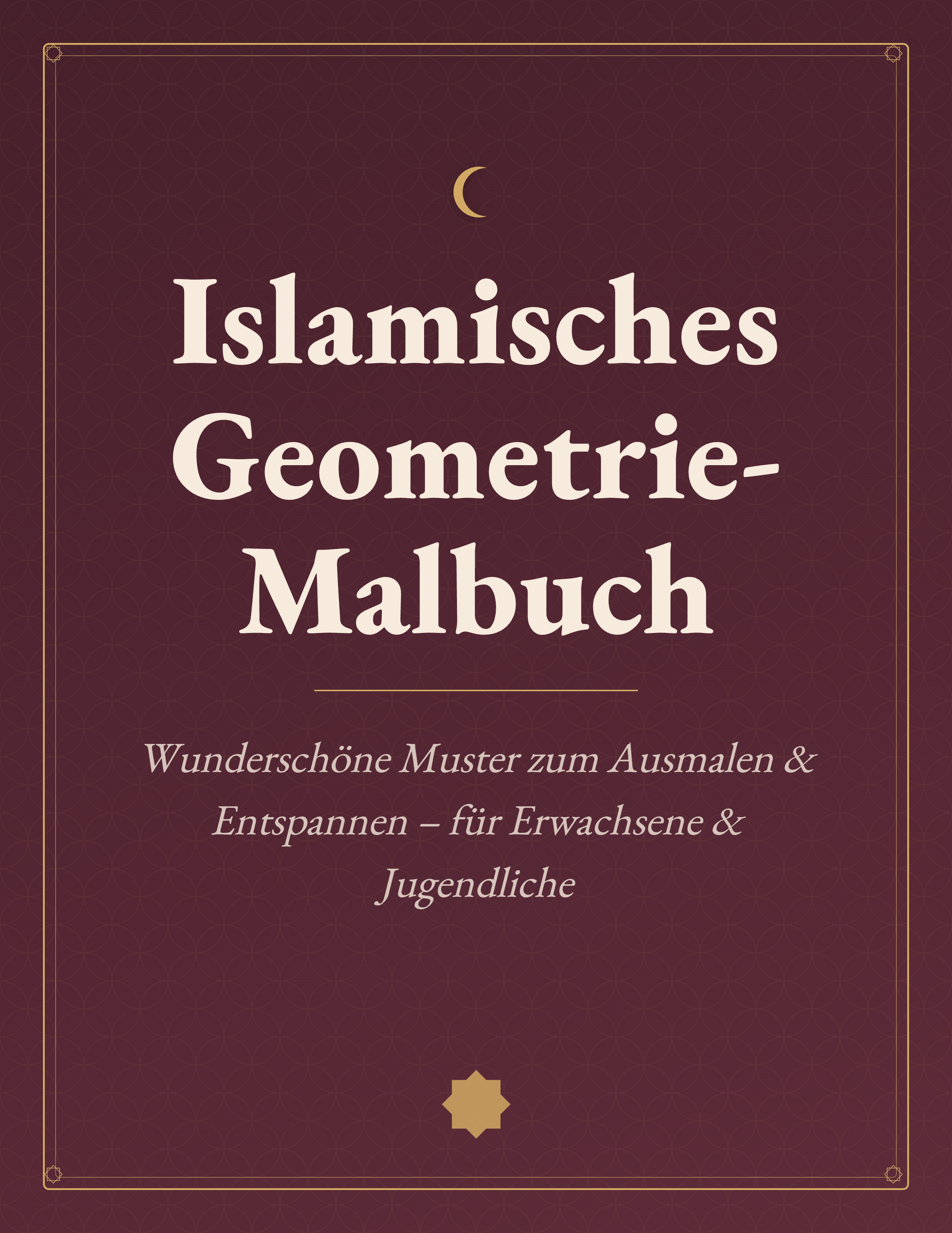 Islamisches Geometrie-Malbuch