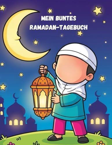 Cover: Mein buntes Ramadan-Malbuch